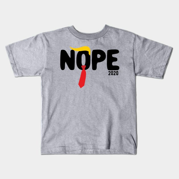 Nope Trump nope trump 2020 Kids T-Shirt by Gaming champion